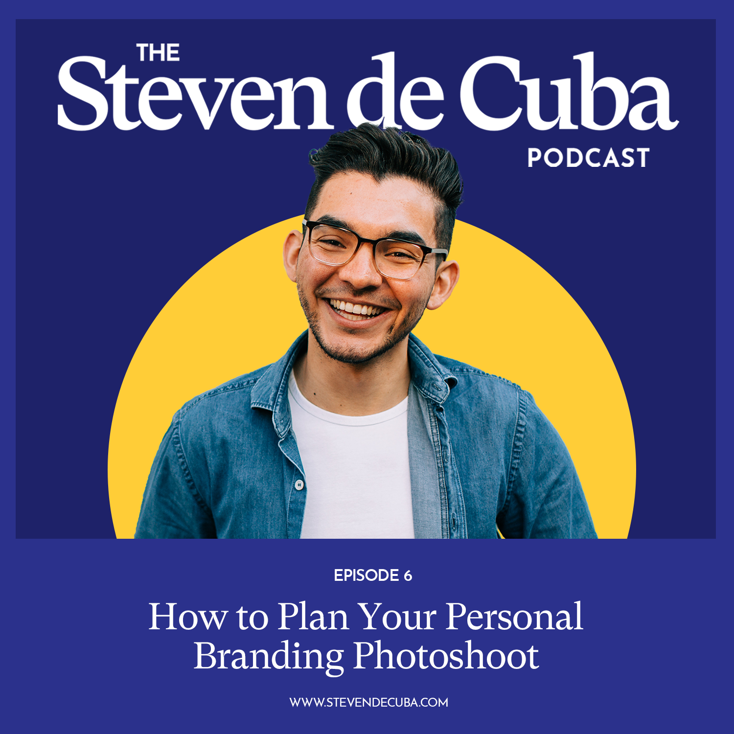 Cover1 #6 - How to Plan Your Personal Branding Photoshoot Podcast 