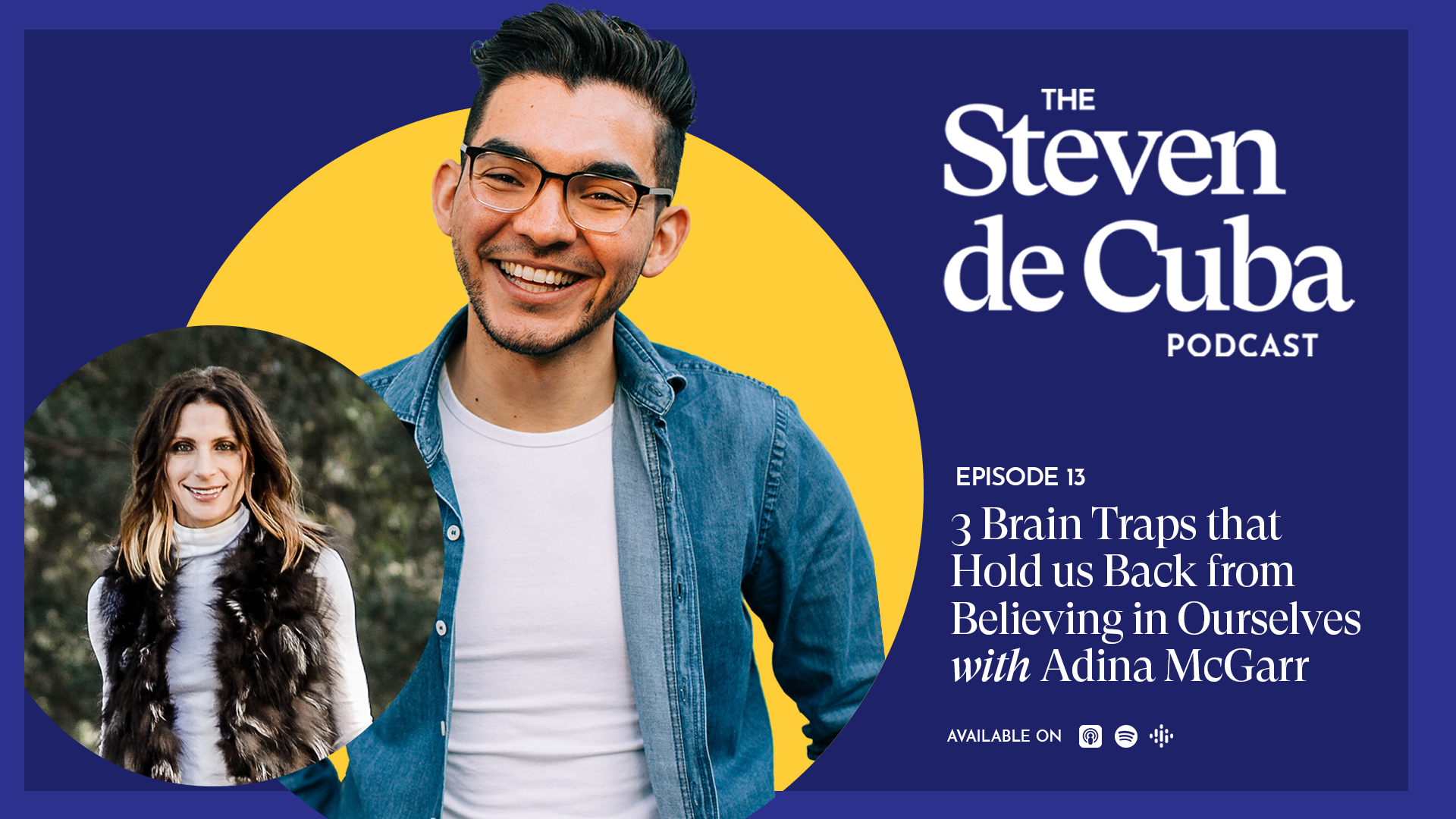 The Steven de Cuba Podcast