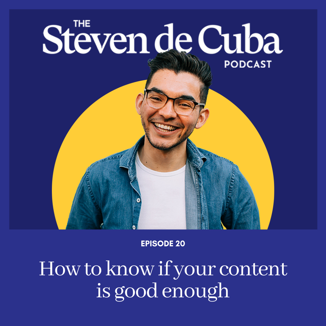 Podcast-Cover-ep20- #20 - How to know if your content is good enough Podcast 