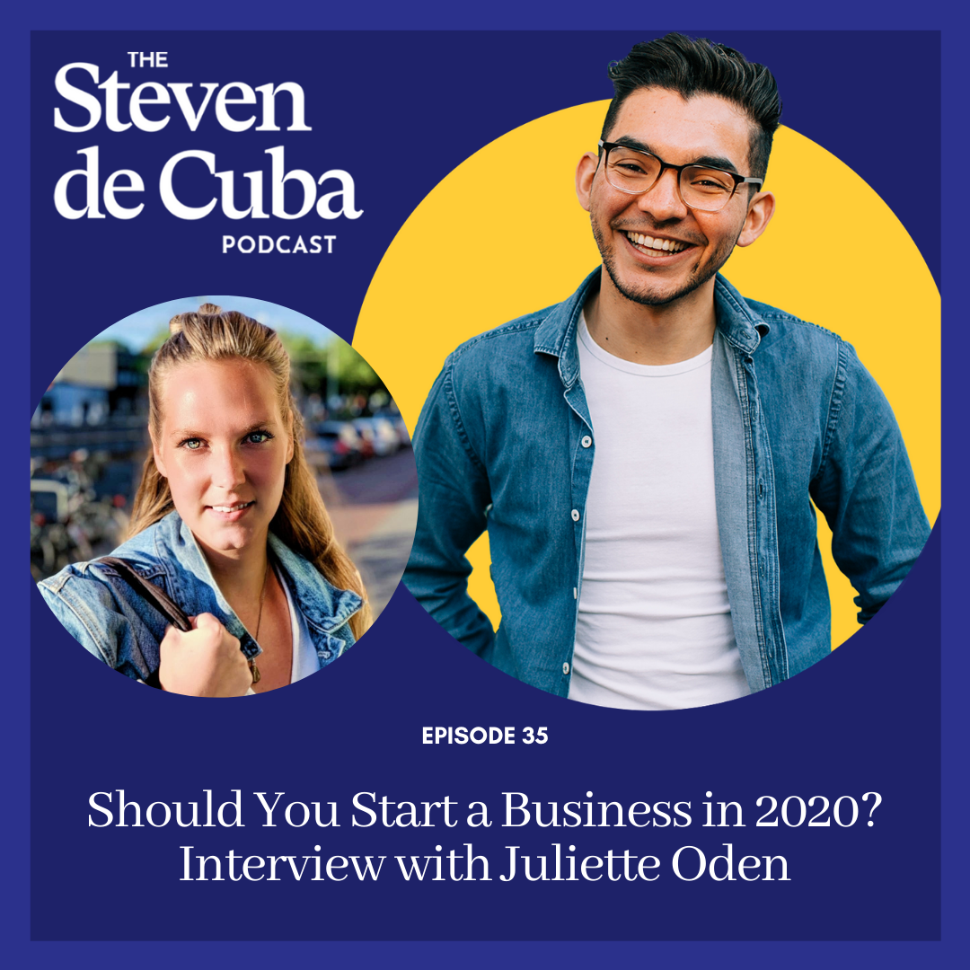 Podcast-Cover-3 #35 - Should You Start a Business in 2020? Interview with Juliette Oden Podcast 