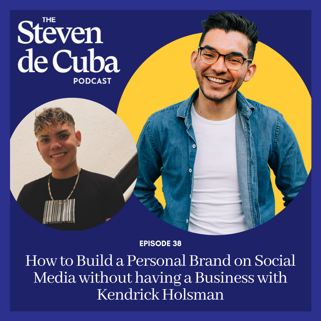 Podcast-Cover-6 #38 - How to Build a Personal Brand on Social Media without having a Business with Kendrick Holsman Podcast 