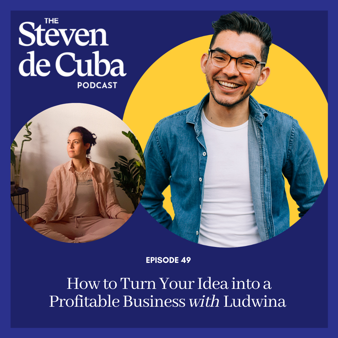 Podcast-Cover-4 #49 - How to Turn Your Idea into a Profitable Business with Ludwina Podcast 