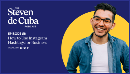 #58 – How to Use Instagram Hashtags for Business